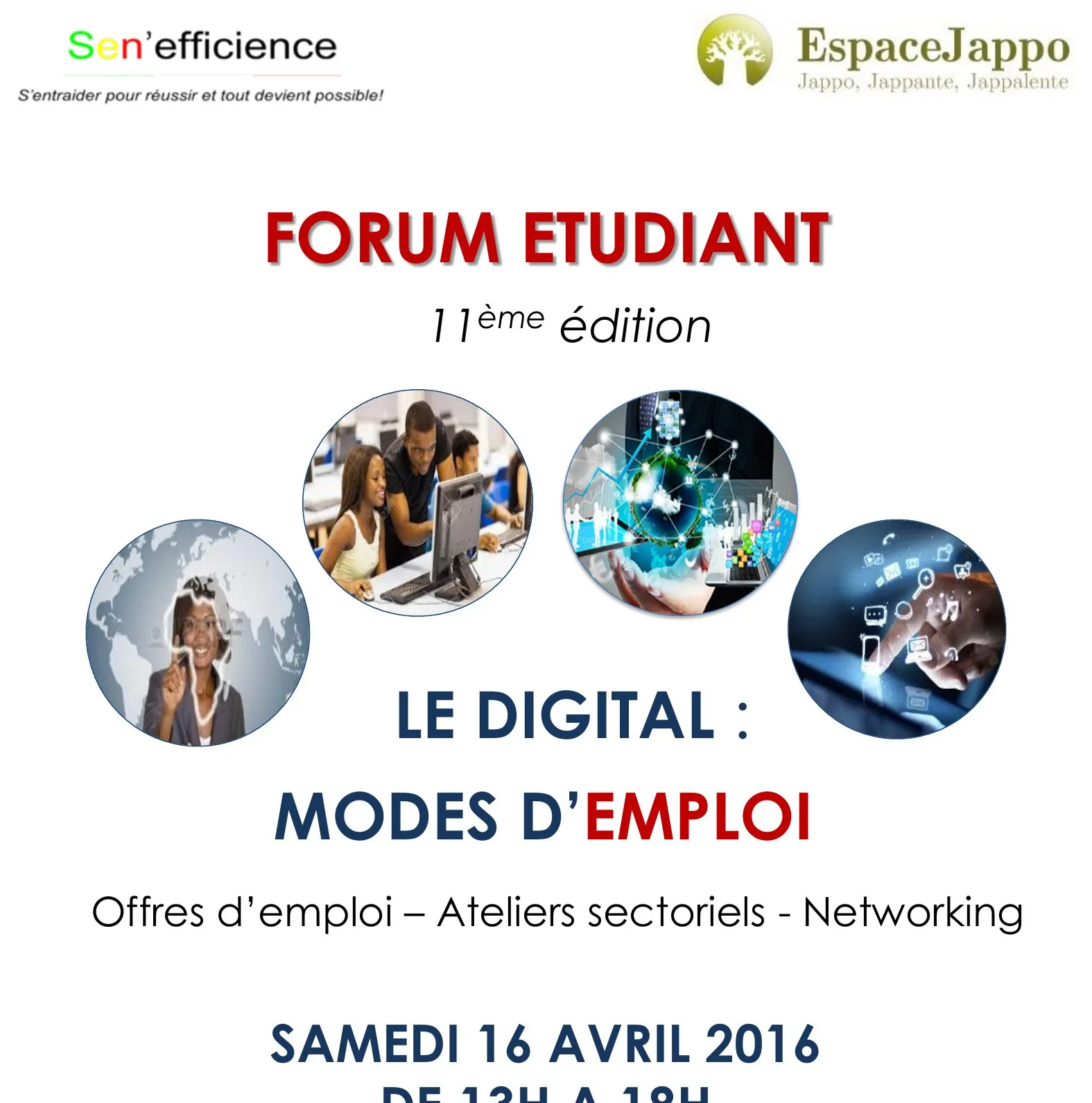 Affiche du Forum étudiant du samedi 16 avril 2016, de 13 h à 18 h, « Le digital : modes d'emploi », avec les logos de Sen'efficience et d'Espace Jappo